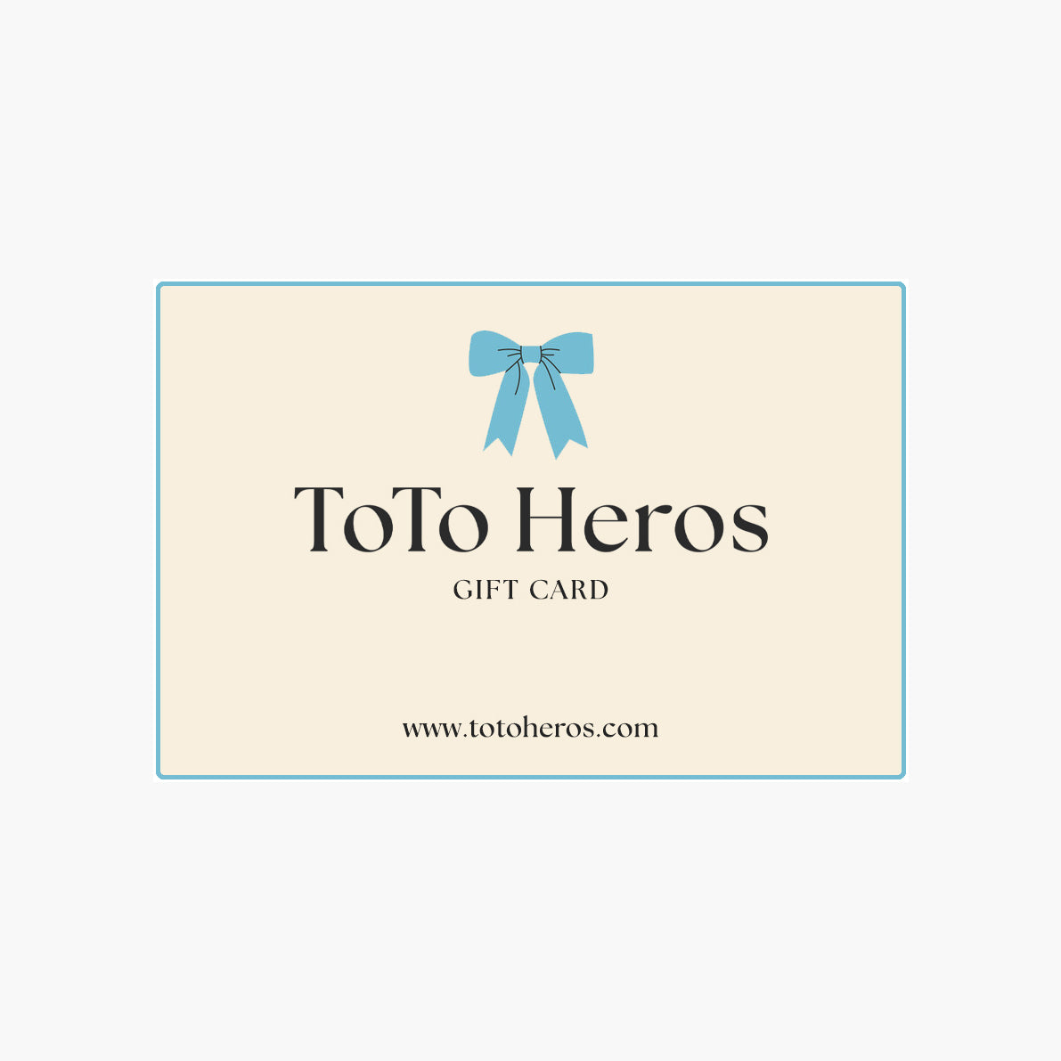 ToTo Heros E-Gift Card-Gift Card-ToTo Heros-ToTo Heros l Premium Children&#x27;s Clothing